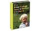 The River Cottage Baby & Toddler Cookbook