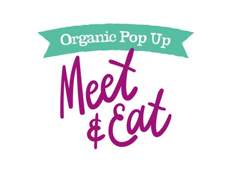 Meet & Eat Organic Pop Up (adult)